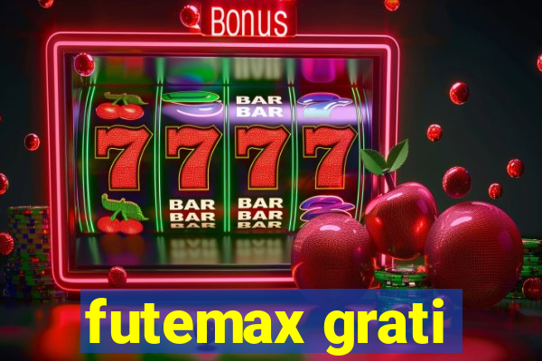 futemax grati